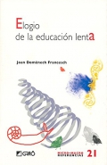 Elogio de la educacin lenta.
