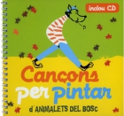 Canons per pintar d&#39;Animalets del Bosc (amb CD)