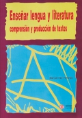 Ensear lengua y literatura. Comprensin y produccin de textos