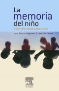 La memoria del nio. Desarrollo normal y trastornos.