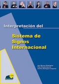 Interpretacin del sistema de signos internacional.(con DVD)