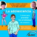 La adolescencia. Siete claves para prevenir los problemas de conducta