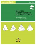Cuadernos de entrenamiento cognitivo creativo. 3� ESO.