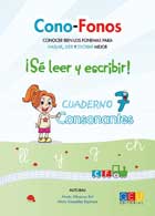 Cono-fonos 3. Conocer bien los fonemas para hablar, leer y escribir mejor. S leer y escribir! Cuaderno 7. Consonantes ll, y, g, ch