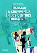 Trabajar la convivencia en los centros educativos. Una mirada al bosque de la convivencia