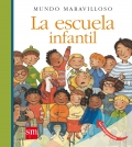 La escuela infantil (SM)