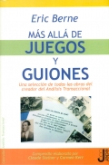 Ms all de juegos y guiones. Una seleccin de todas las obras del creador del anlisis transaccional.