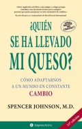 Quin se ha llevado mi queso? Cmo adaptarnos en un mundo en constante cambio