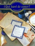 Qu har de comer?. Tu primer libro de cocina.