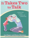 It Takes Two to Talk. A Practical guide for parents of children with language delay