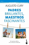 Padres brillantes, maestros fascinantes. No hay jvenes difciles sino una educacin inadecuada ( Bolsillo )