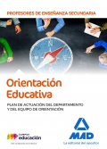 Orientacin Educativa. Plan de Actuacin del Departamento y del Equipo de Orientacin. Cuerpo de Profesores de Enseanza Secundaria.