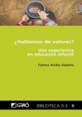 Hablamos de valores? Una experiencia en educacin infantil