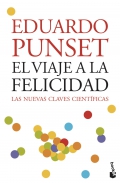 El viaje a la felicidad. Las nuevas claves cientficas. (Bolsillo)