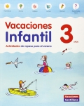 Vacaciones infantil. Actividades de repaso para el verano. 3 aos