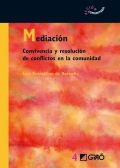 Mediacin. Convivencia y resolucin de conflictos en la comunidad.