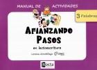 Afianzando pasos en lectoescritura. Manual de actividades 3 palabras