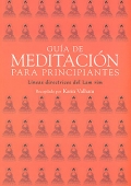 Gua de meditacin para principiantes. Lneas directrices del Lam Rim.