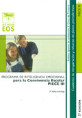 PIECE III. Programa de Inteligencia Emocional para la Convivencia Escolar III