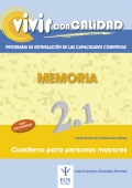 Vivir con calidad. Memoria 2.1 Programa de estimulacin de las capacidades cognitivas