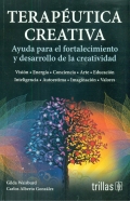 Teraputica creativa. Ayuda para el fortalecimiento y desarrollo de la creatividad