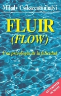 Fluir. Una psicologa de la felicidad.