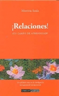  Relaciones !.  Un campo de aprendizaje ?.