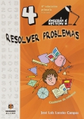 Aprendo a...resolver problemas 4. ( 9 - 10 aos )