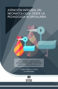 Atencin integral en pediatra desde la pedagoga hospitalaria. Pedagoga Hospitalaria en neonatologa y pediatra