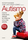 Autismo. Cmo intervenir, desde la infancia a la vida adulta