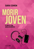 Morir Joven. Clnica con adolescentes