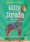 Gilly la Jirafa. Autoestima. Libro de Actividades.