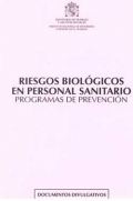 Riesgos biolgicos en personal sanitario. Programas de prevencin.