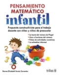 Pensamiento matemtico infantil. Propuesta constructivista para el trabajo docente con nias y nios de preescolar