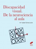 Discapacidad visual. De la neurociencia al aula