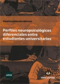 Perfiles neuropsicolgicos diferenciales entre estudiantes universitarios.