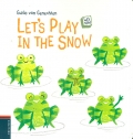 Let's play in the snow. Lets read.