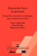 Educacin fsica en primaria. Desarrollo curricular y estrategias para la prctica docente