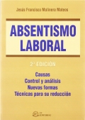 Absentismo laboral. Causas. Control y anlisis. Nuevas formas. Tcnicas para su reduccin.