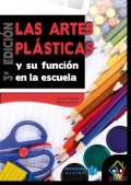 Las artes plsticas y su funcin en la escuela.